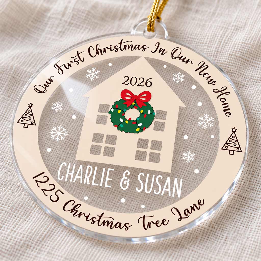 Our First Christmas in Our New Home Custom Name Address New Home Housewarming Keepsake Round Acrylic Ornament