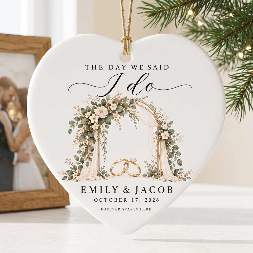 The Day We Said I Do Wedding Arch Custom Name Date Wedding Couple Keepsake Heart Ceramic Ornament
