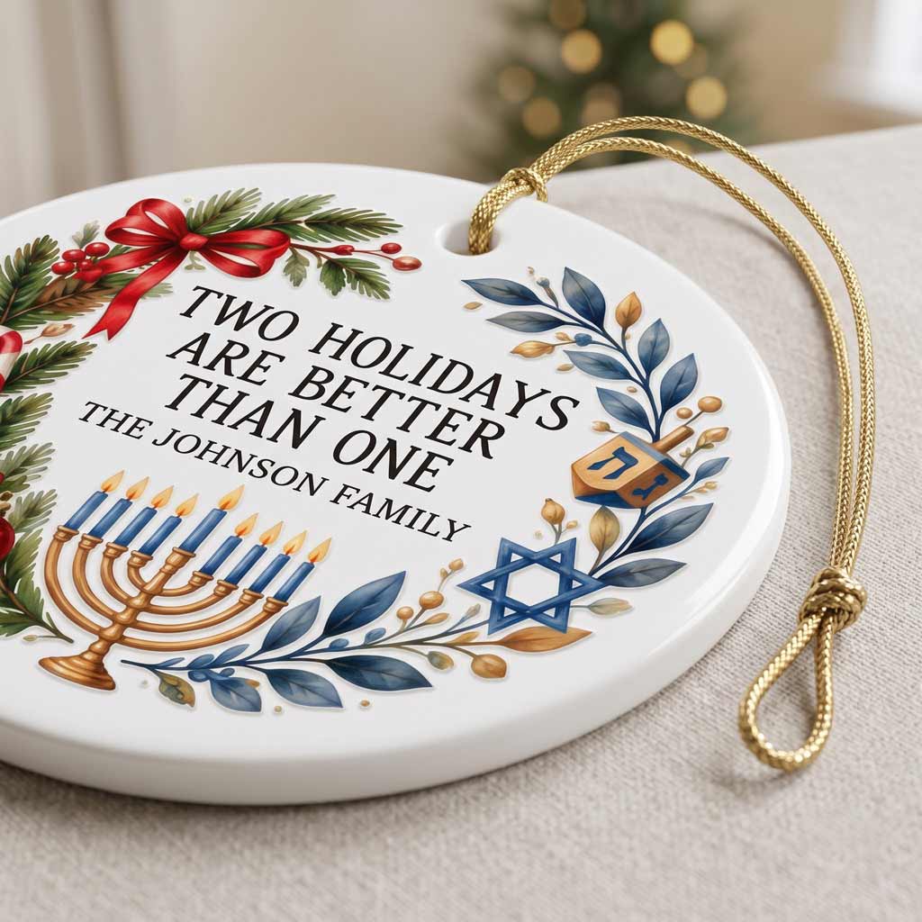 Two Holidays Are Better Than One Christmas Hanukkah Custom Christmas Ornament