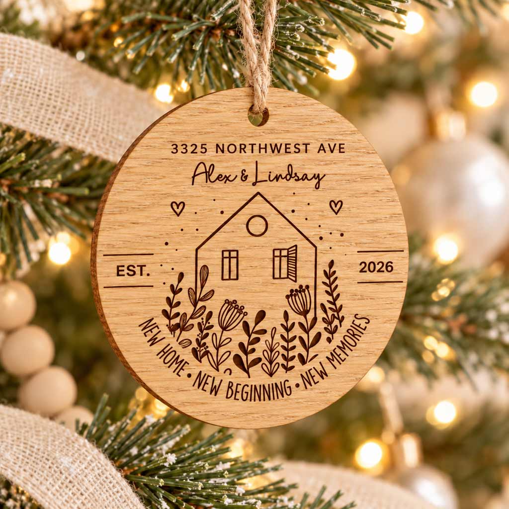 New Home New Beginning New Memories 2026 Custom Wooden Christmas Ornament