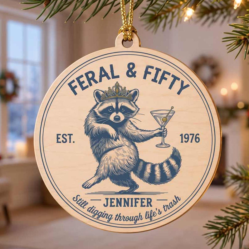 Feral & Fifty Funny Raccoon 50th Birthday Custom Name Milestone Birthday Gift Wooden Ornament