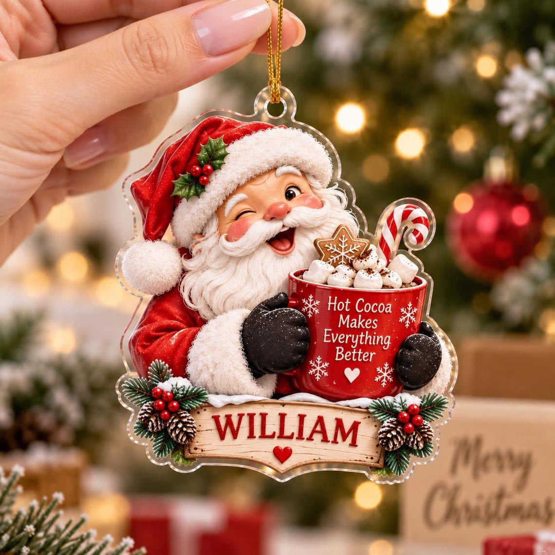 Hot Cocoa Makes Everything Better Santa Custom Name Acrylic Ornament
