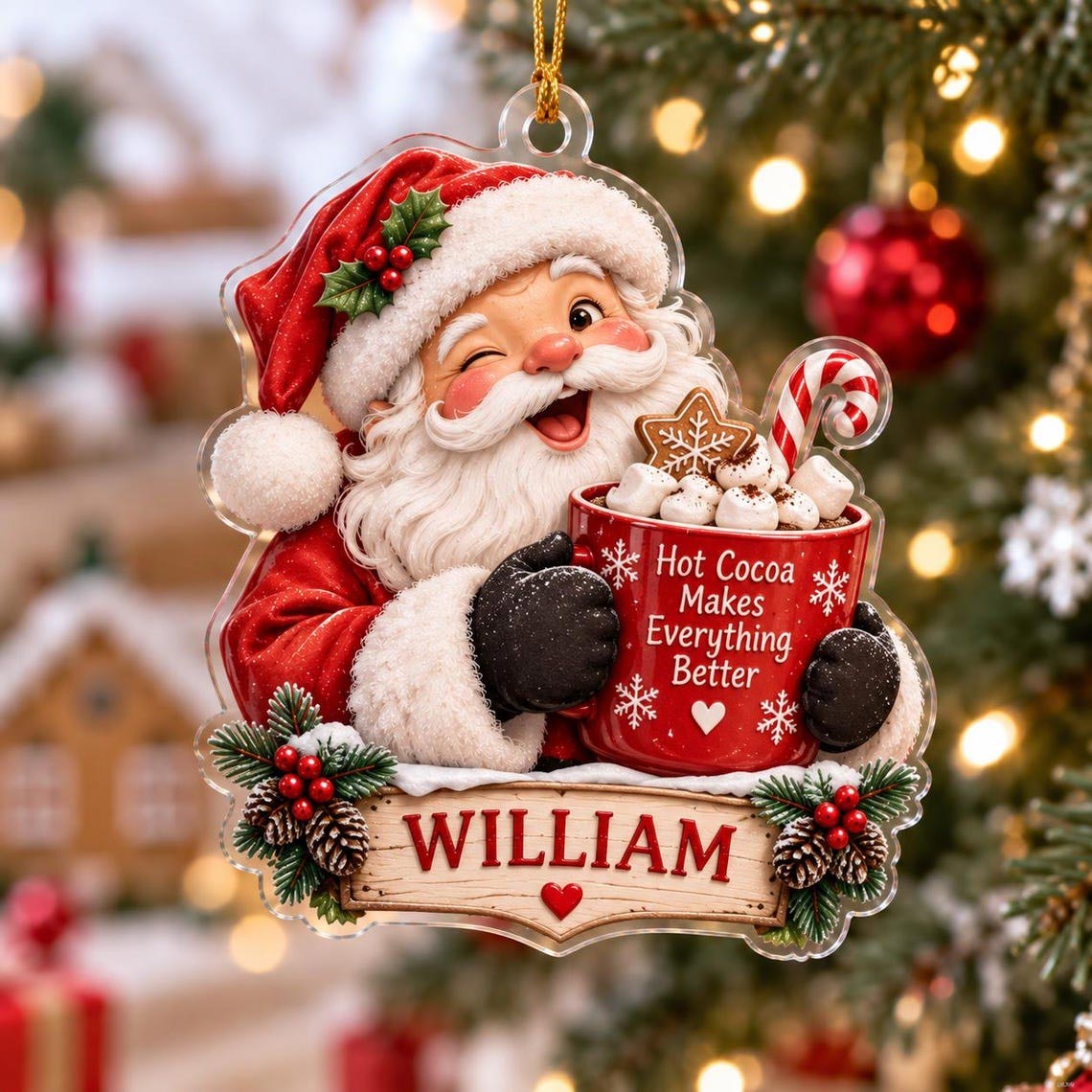 Hot Cocoa Makes Everything Better Santa Custom Name Acrylic Ornament