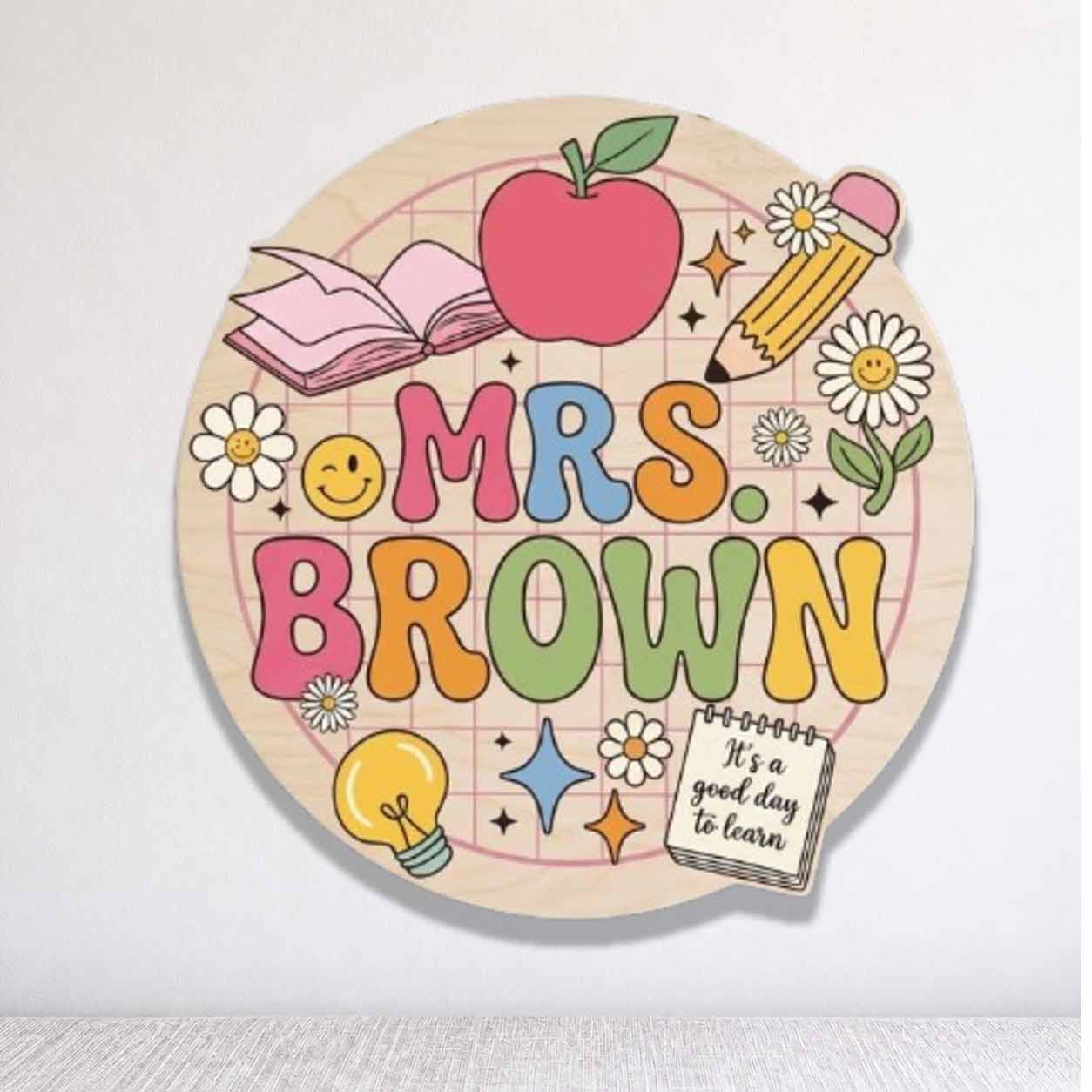 Personalized Teacher Name Wooden Sign Door Hanger Graphic Classroom Elements, Motivation Quote Wooden Classroom Decor, Back to School Sign