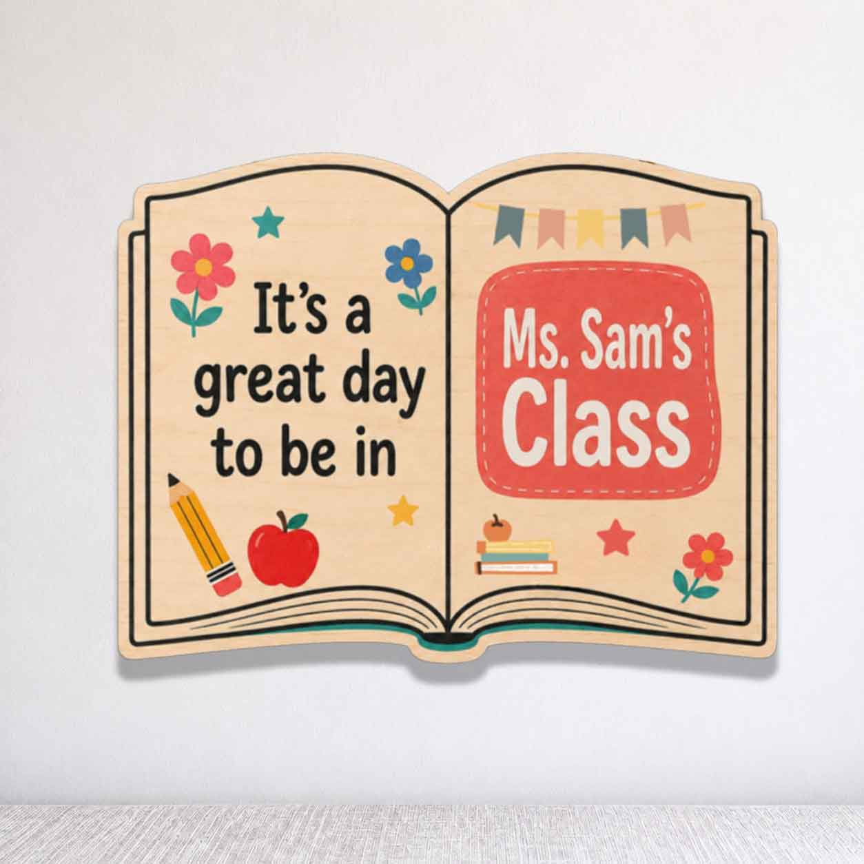 Personalized Teacher Name Wooden Sign Door Hanger It's A Great Day To Be In Class Wooden Classroom Decor, Back to School Sign